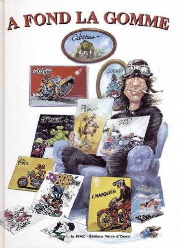 A fond la gomme : sur une idée originale de Henry Bureau