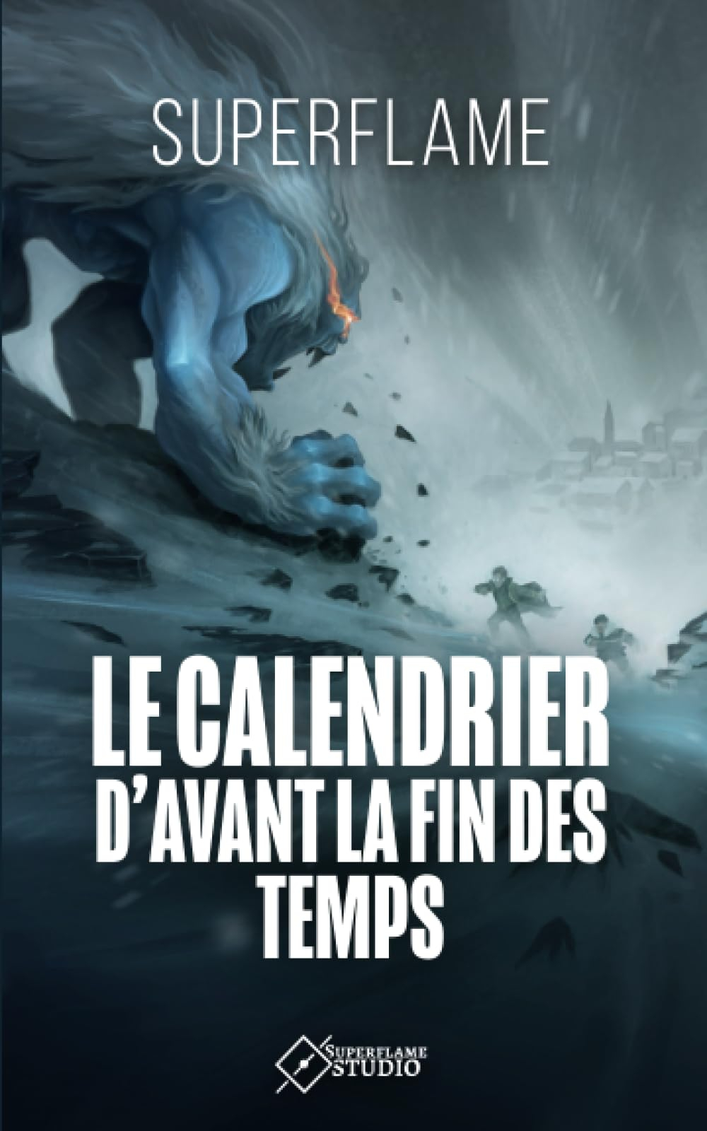 Le Calendrier d'Avant la Fin des Temps