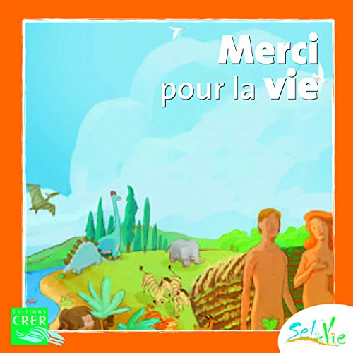 Merci pour la vie