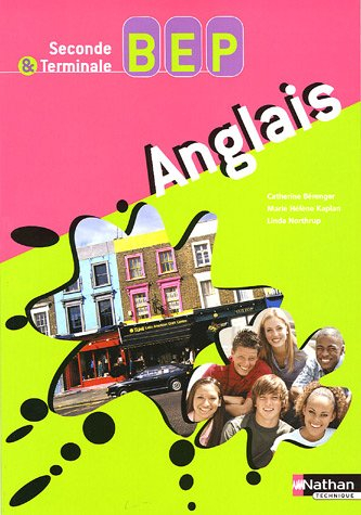 Anglais BEP : seconde & terminale, BEP