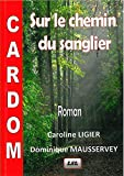 Sur le chemin du sanglier