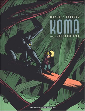 Koma. Vol. 2. Le grand trou