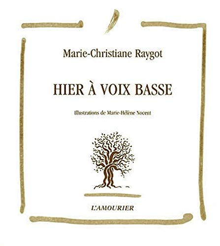 Hier à voix basse