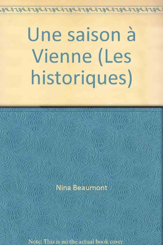 une saison à vienne (les historiques)