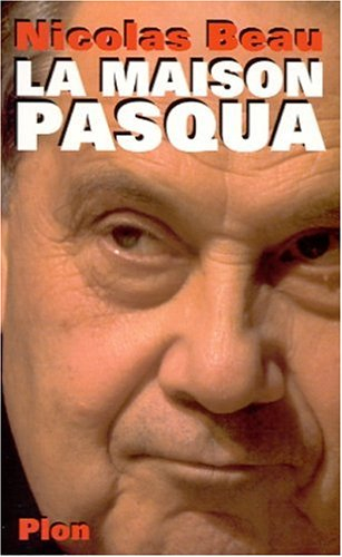 La maison Pasqua