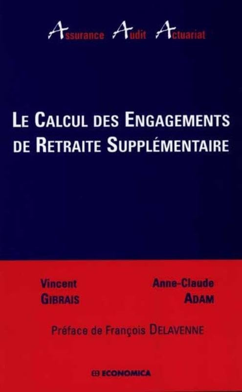 Le calcul des engagements de retraite supplémentaire