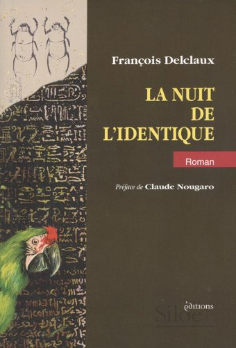 La nuit de l'identique