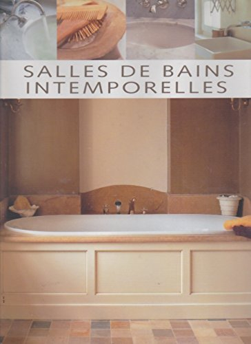 Salles de bains intemporelles