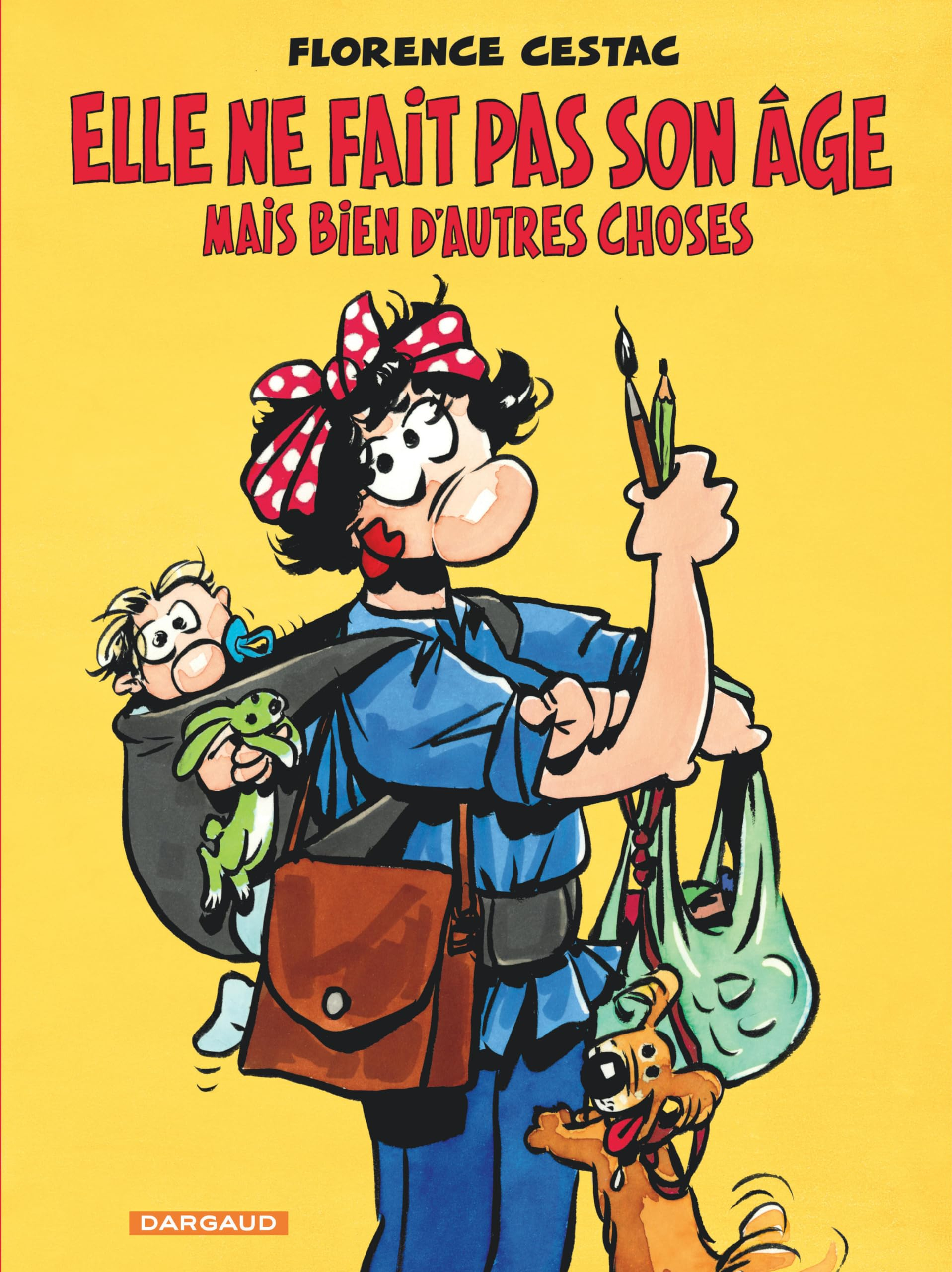 Elle ne fait pas son âge...: Mais bien d'autres choses