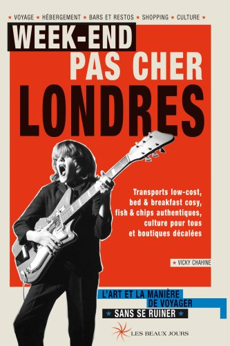 Week-end pas cher Londres 2010 : l'art et la manière de voyager sans se ruiner