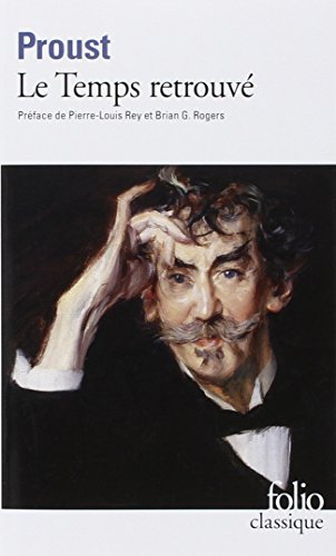 A la recherche du temps perdu. Vol. 7. Le temps retrouvé