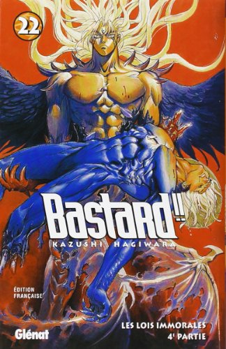 Bastard !!. Vol. 22. Les lois immorales : 4e partie