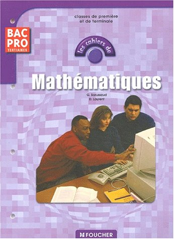 Mathématiques, bac pro tertiaires, classes de première et de terminale