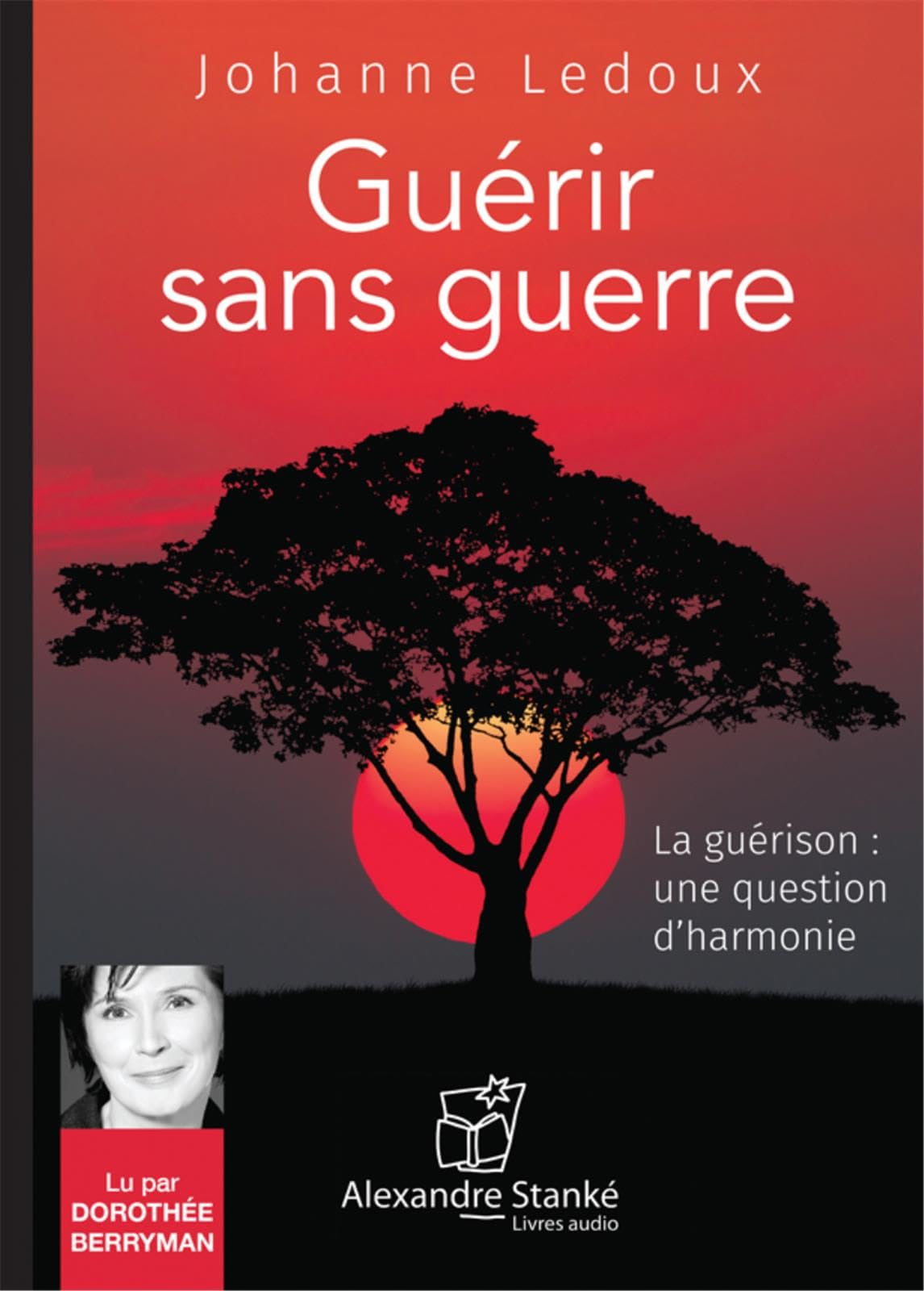 Guérir sans guerre