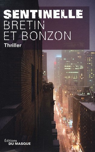 Complex. Vol. 2. Sentinelle : thriller