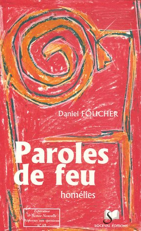 Paroles de feu : homélies