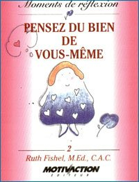 pensez du bien de vous-même