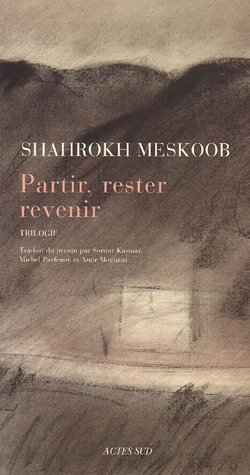 Partir, rester, revenir : trilogie