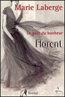 le gout du bonheur floerent