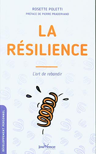 La résilience : l'art de rebondir