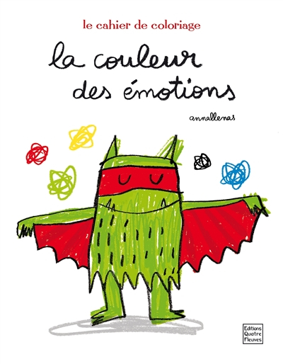 La couleur des émotions : le cahier de coloriages