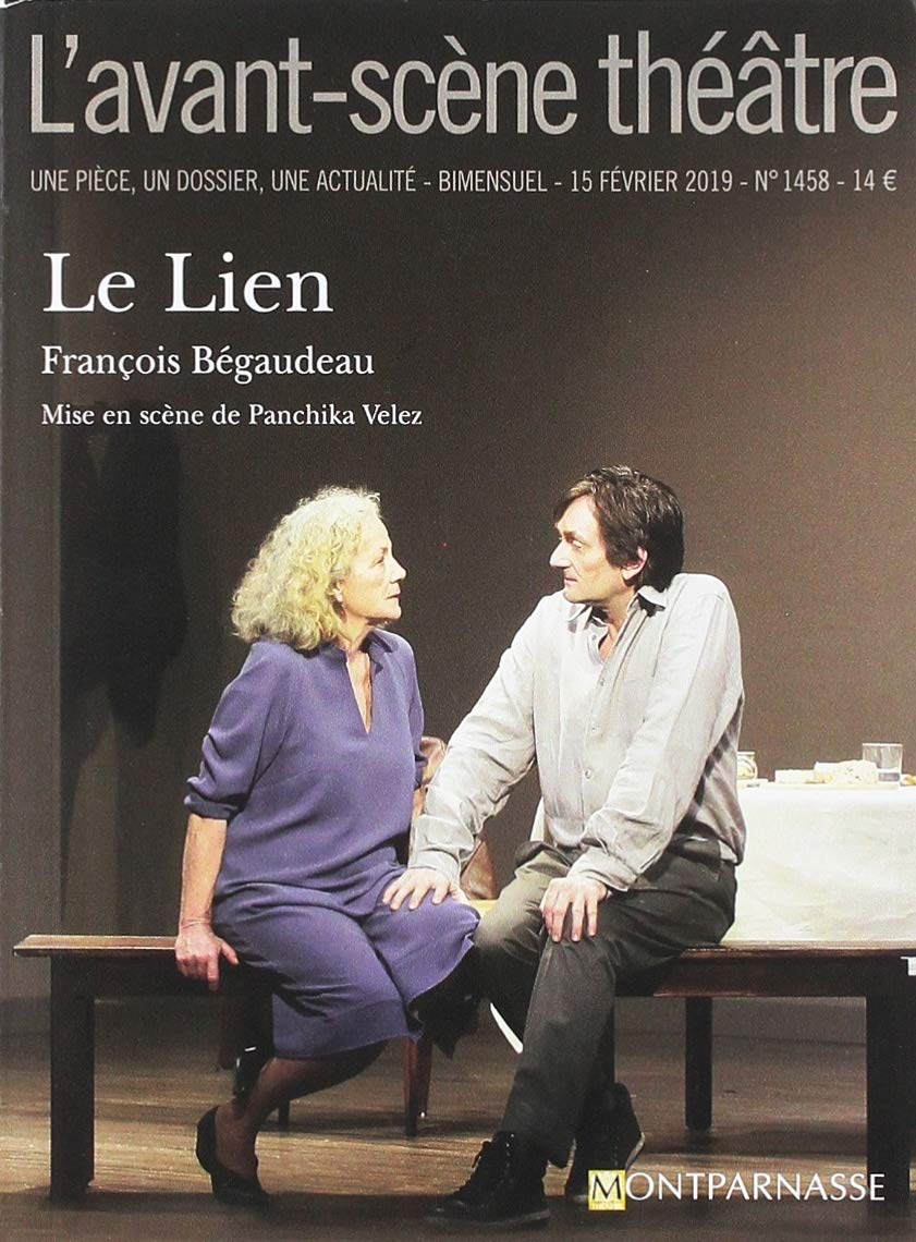 Avant-scène théâtre (L'), n° 1458. Le lien