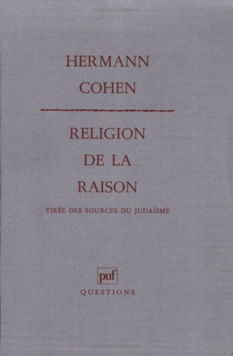 Religion de la raison, tirée des sources du judaïsme