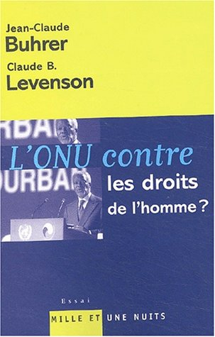 L'ONU contre les droits de l'homme ?