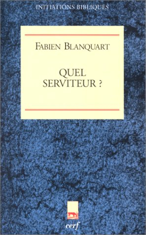 Quel serviteur ?