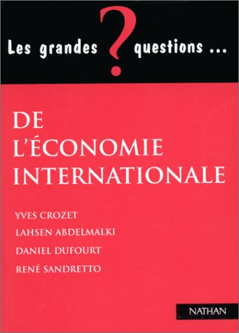 les grandes questions de l'économie internationale