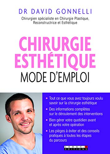chirurgie esthétique : mode d'emploi