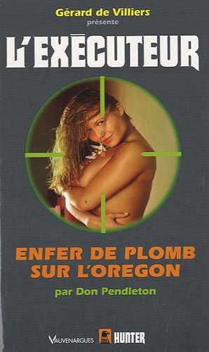 Enfer de plomb sur l'Oregon