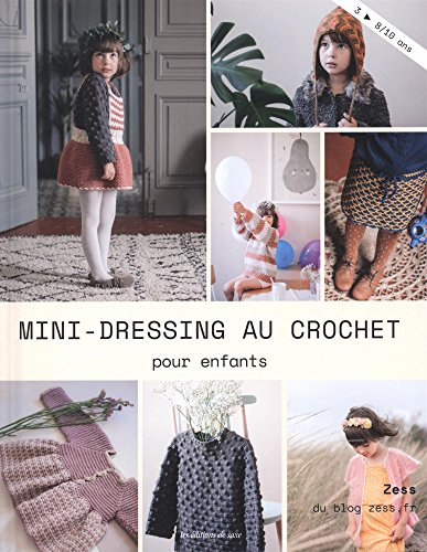 Mini-dressing au crochet pour enfants : 3-8-10 ans