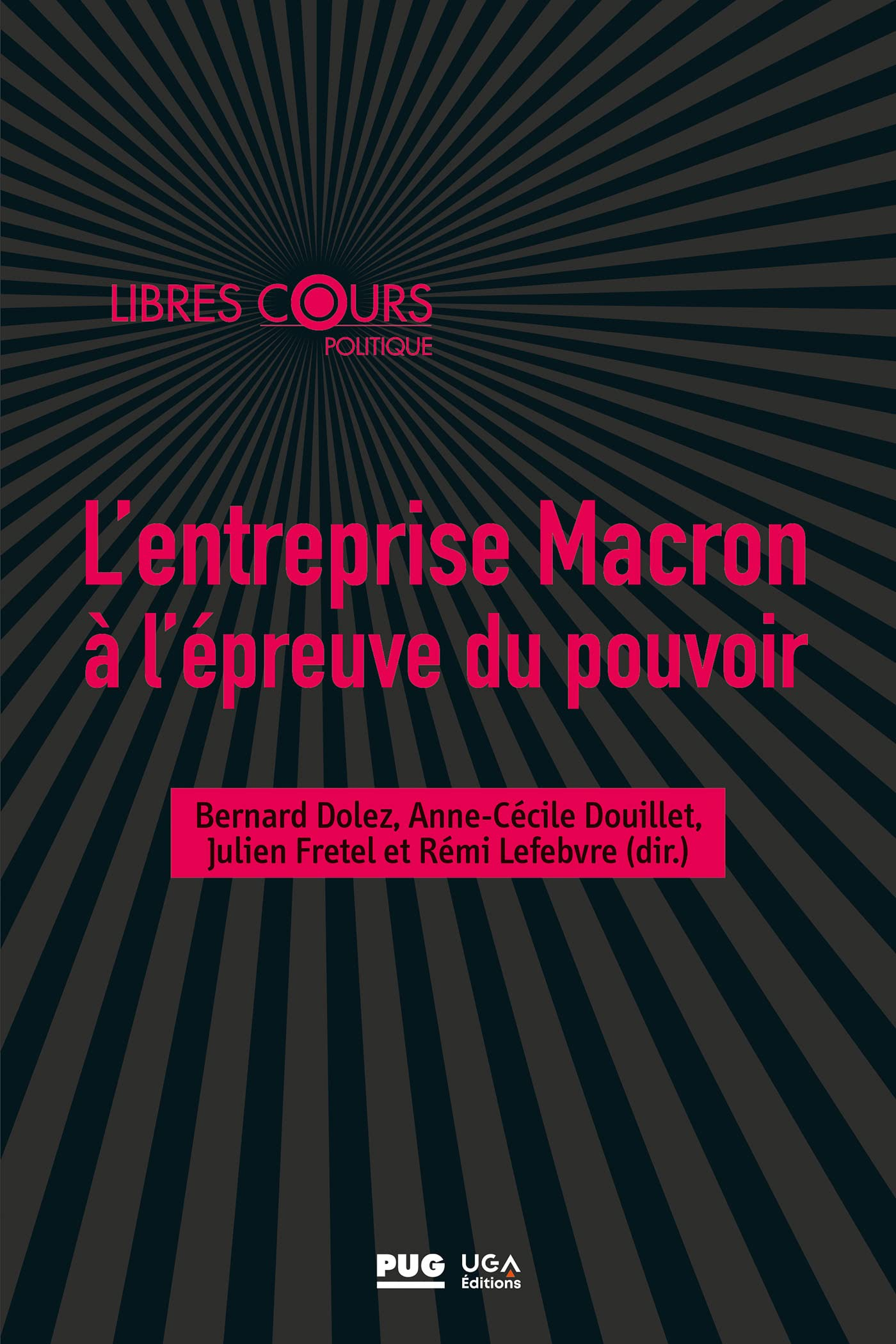 L'entreprise Macron à l'épreuve du pouvoir