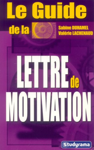 le guide de la lettre de motivation
