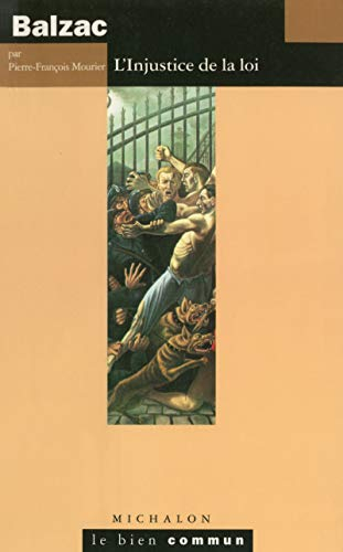 Balzac : l'injustice de la loi