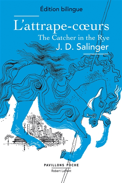 L'attrape-coeurs. The catcher in the rye