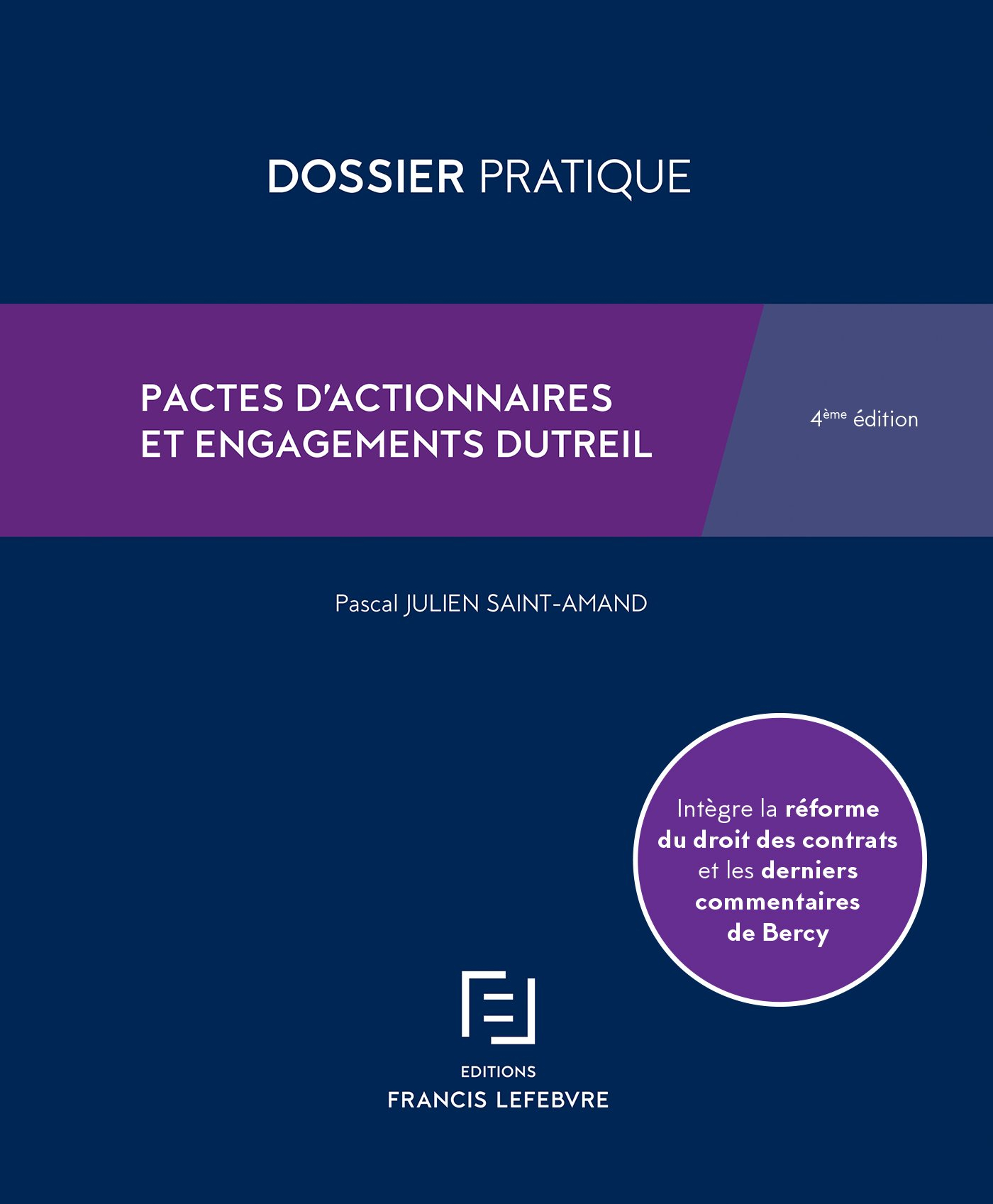 Pactes d'actionnaires et engagements Dutreil : droits des sociétés, ISF, droits de donation et de su