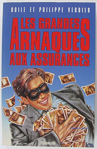 Les grandes arnaques à l'assurance