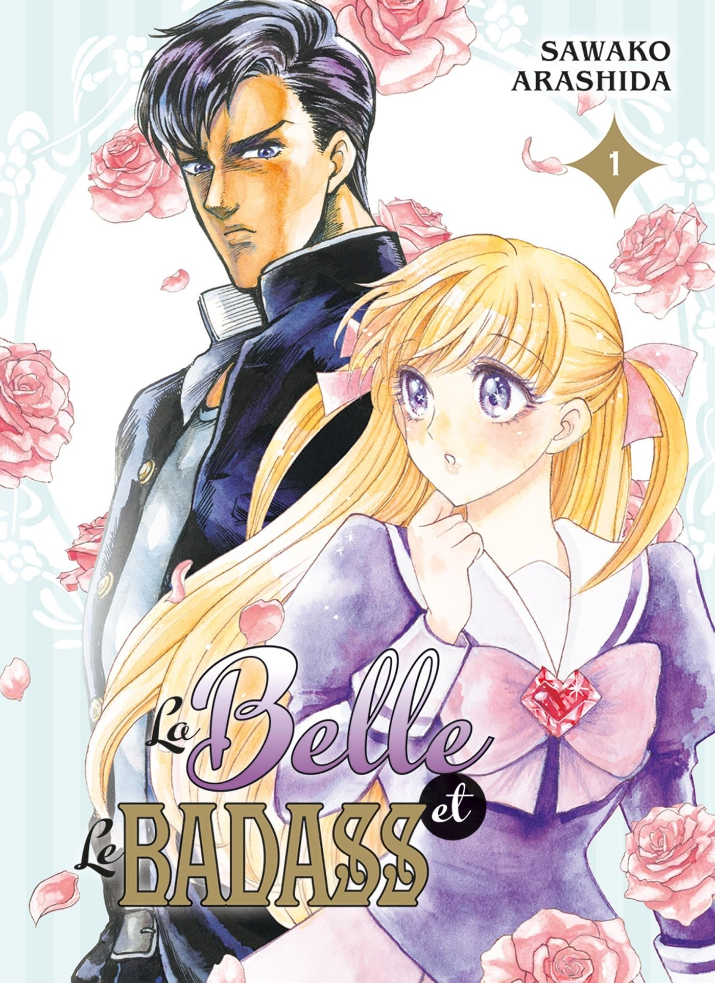 La belle et le badass. Vol. 1