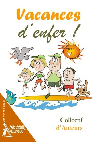 Vacances d'enfer !