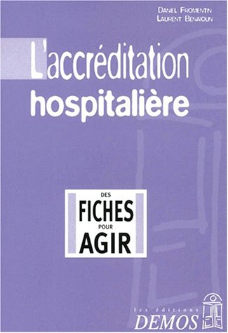 L'accréditation hospitalière