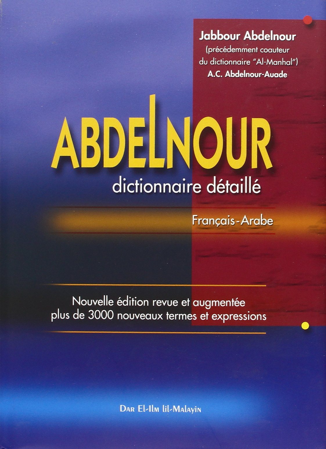 Abdelnour al-mufassal, détaillé, français-arabe
