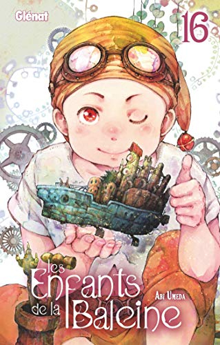 Les enfants de la Baleine. Vol. 16