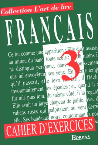 Français 3e : cahier d'exercices