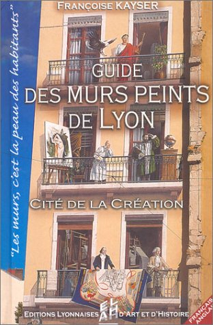 Guide des murs peints de Lyon : Cité de la création
