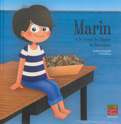 Marin et le secret de l'huître de Bouzigues