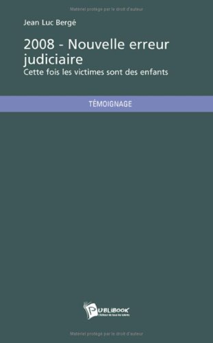 2008 - nouvelle erreur judiciaire