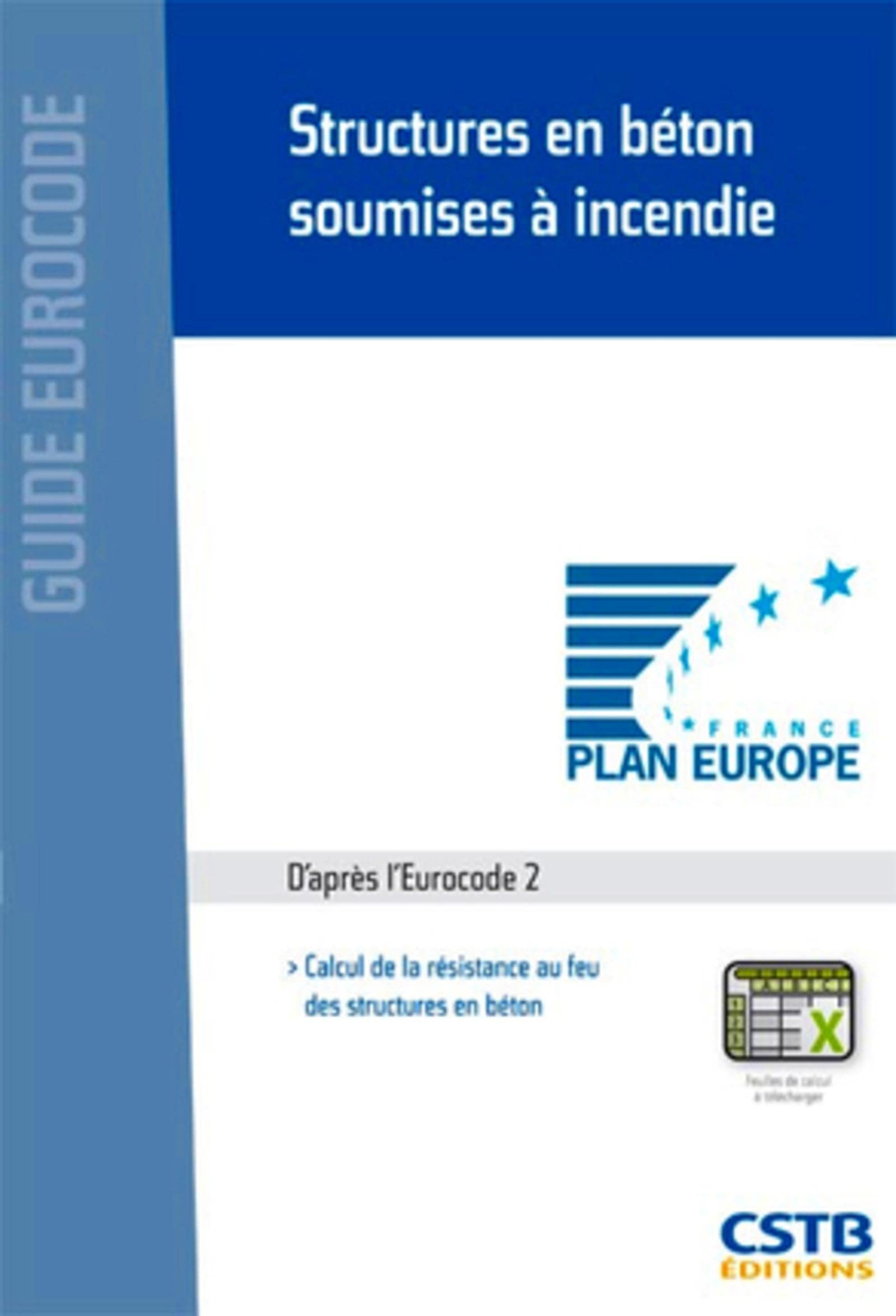 Structures en béton soumises à l'incendie : calcul de la résistance au feu des structures en béton