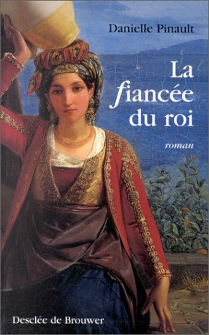 La fiancée du roi